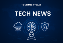 TechMilkyway – Latest Tech News Update Featured Image